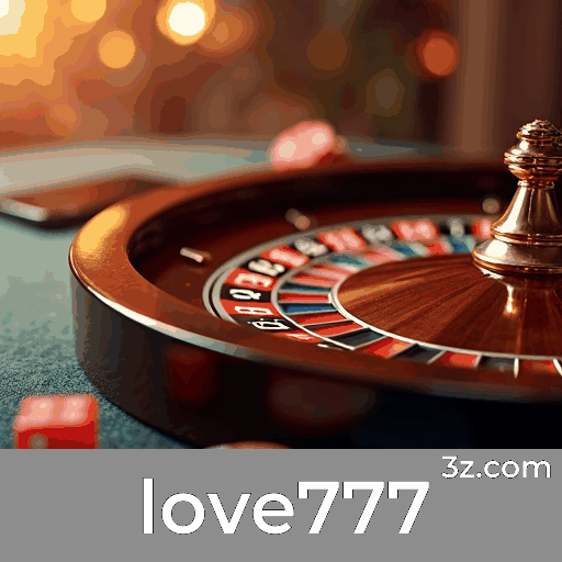 Revolucione Sua Experiência de Jogo com Love777: Táticas Comprovadas e Abordagem Inteligente